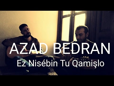 Azad Bedran - Ez Nisêbin Tu Qamişlo