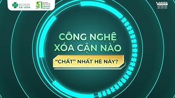 Công nghệ xóa cận "chất" nhất hè này! EYESignature™ -Công nghệ xóa cận cá nhân hóa #matsaigon