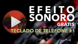 Teclado de Telefone #1 - Efeito Sonoro Grátis