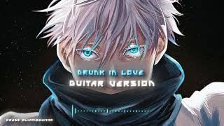 Download Lagu Drunk In Love Guitar Version [ Tik Tok ] MP3