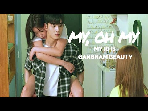 My ID Is Gangnam Beauty FMV My Oh My