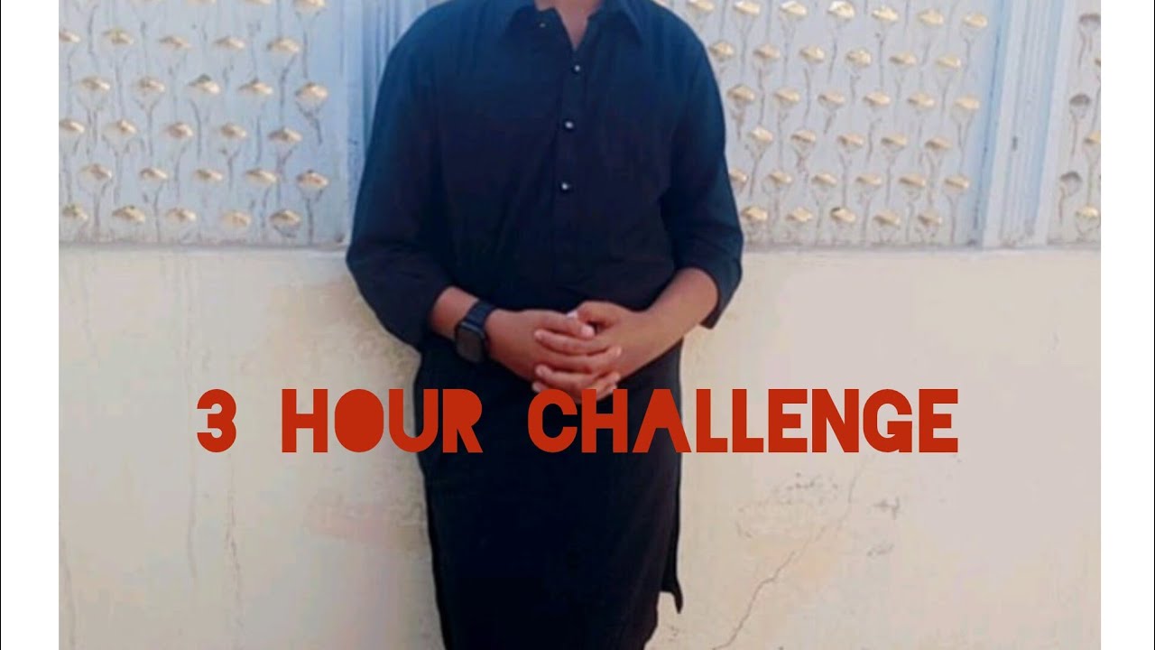 3 hour challenge - YouTube