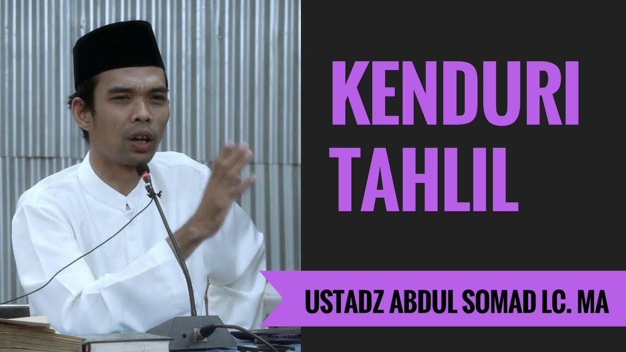 Kenduri Tahlil Ustadz Abdul Somad Lc Ma Youtube
