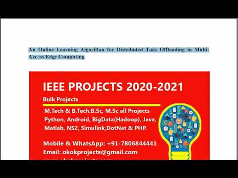 An Online Learning Algorithm for Distributed Task Offloading in Multi Access Edge Computing