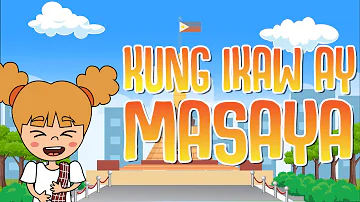 KUNG IKAW AY MASAYA | Filipino Folk Song and Nursery Rhymes | Muni Muni TV
