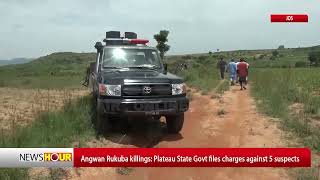 Angwan Rukuba killings: Plateau State Govt files charges against 5 suspects