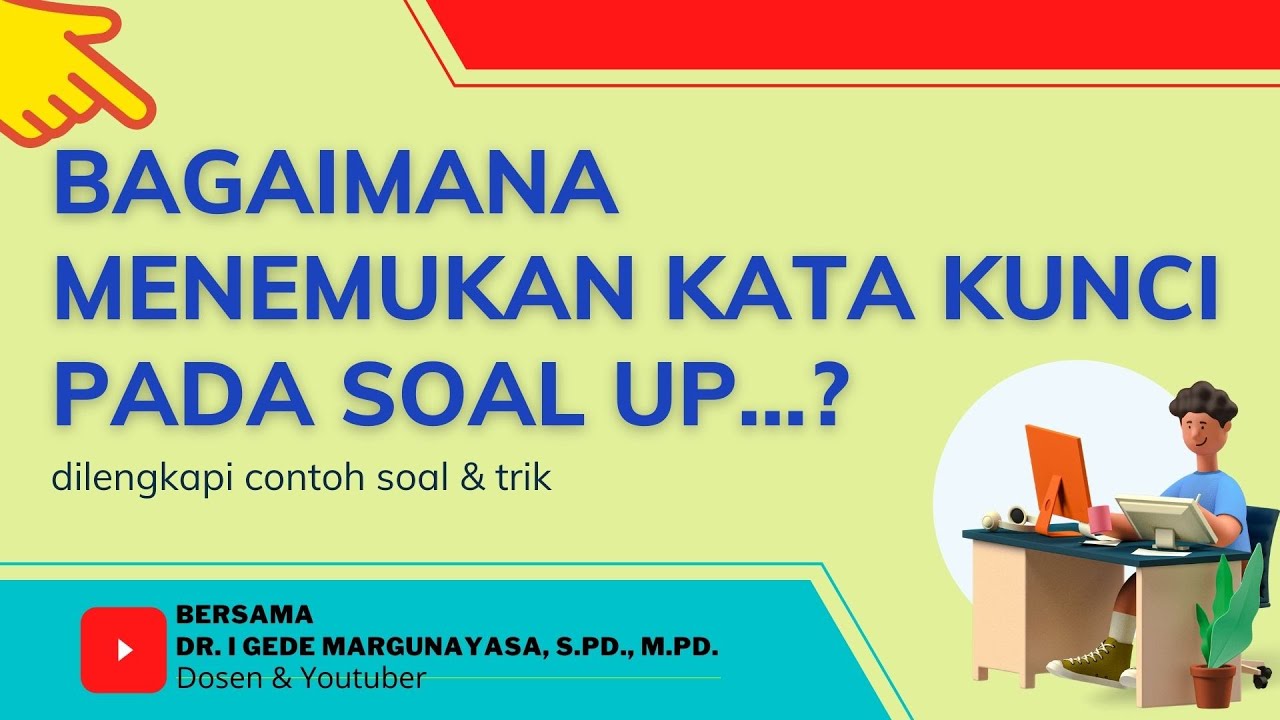 Cara Menemukan Kata Kunci Soal UP