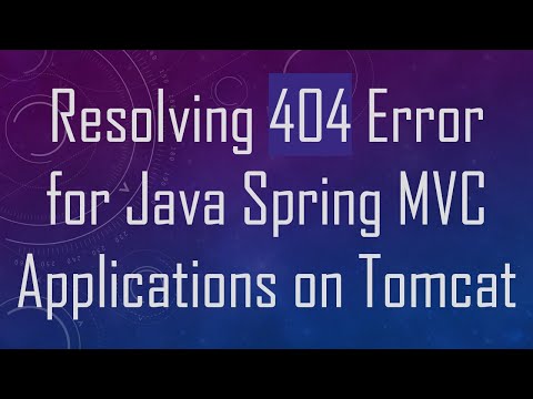 Resolving 404 Error for Java Spring MVC Applications on Tomcat