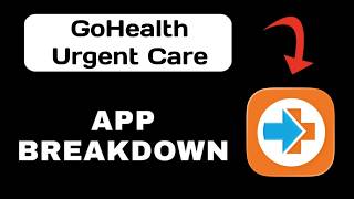 GoHealth Urgent Care App Overview - What To Know screenshot 4