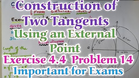 TN 10th Maths|Construction of Two Tangents using an External Point|Exercise 4.4|Problem 14|in tamil