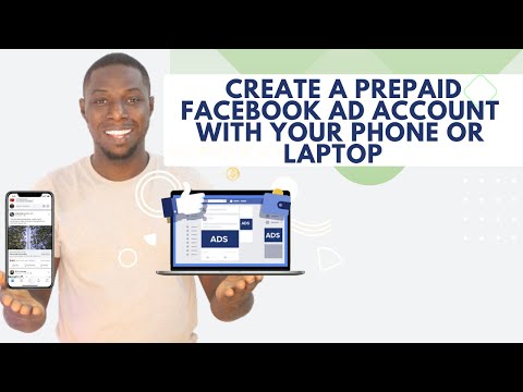 How To Create a Prepaid Facebook Ad Account with your Phone or Laptop To Easily Pay For Your Ads .