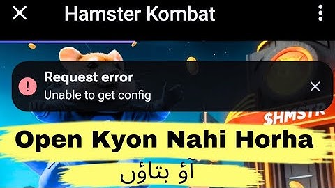 Hamster Kombat Request Error ❌ | Unable To get config | Hamster Kombat problem