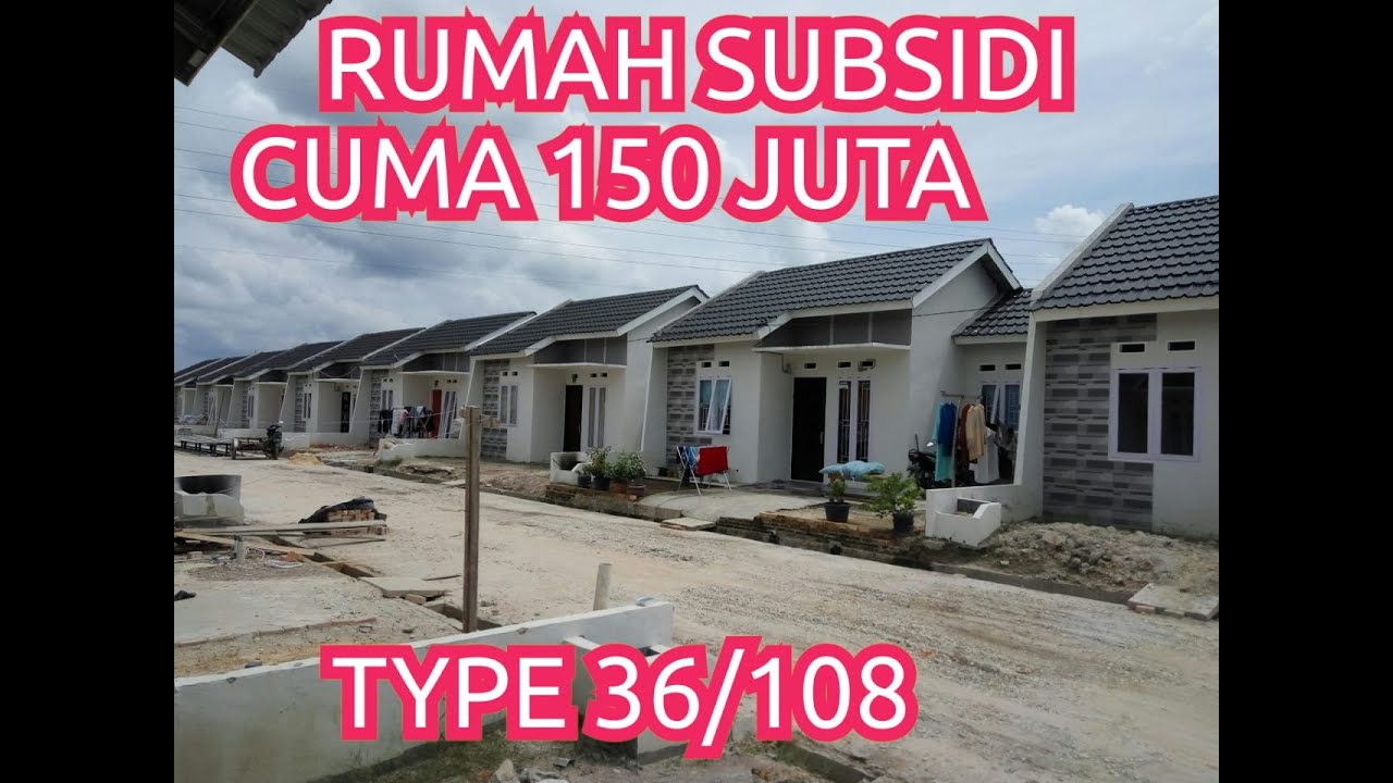 REVIEW PERUMAHAN SUBSIDI MINIMALIS TYPE 36 108 EPS 1 YouTube