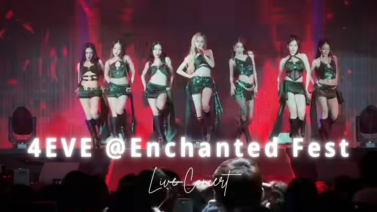 4EVE 🎉👻@ Enchanted Fest 