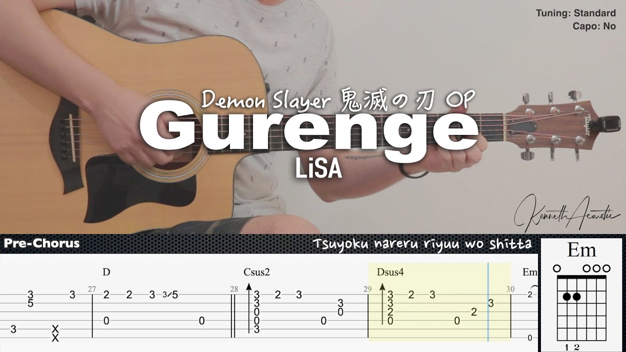 FREE TAB) Gurenge 紅蓮華 (Demon Slayer 鬼滅の刃 OP) - LiSA | Fingerstyle Guitar |  TAB + Chords + Lyrics - YouTube