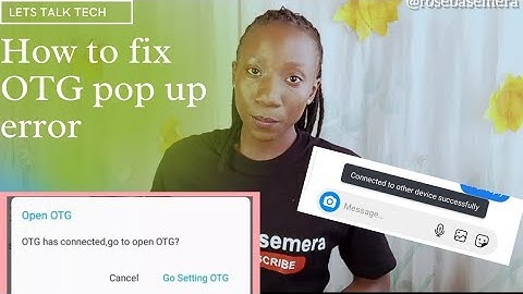 How to fix a Tecno OTG pop-up error, otg problem, connected to other device successfully problem pt2