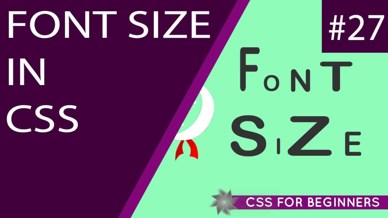 css ขนาดตัวอักษร  2022  CSS Tutorial For Beginners 27 - Font Size