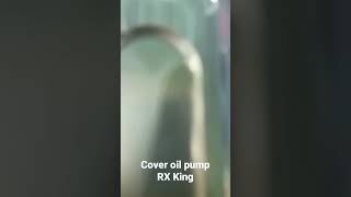 cover oil pump RX King