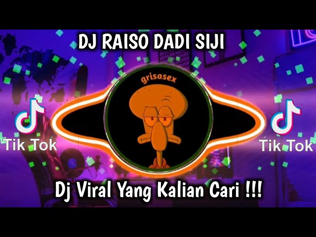 DJ RAISO DADI SIJI VIRAL TIKTOK TERBARU 2023 YANG KALIAN CARI ! class=