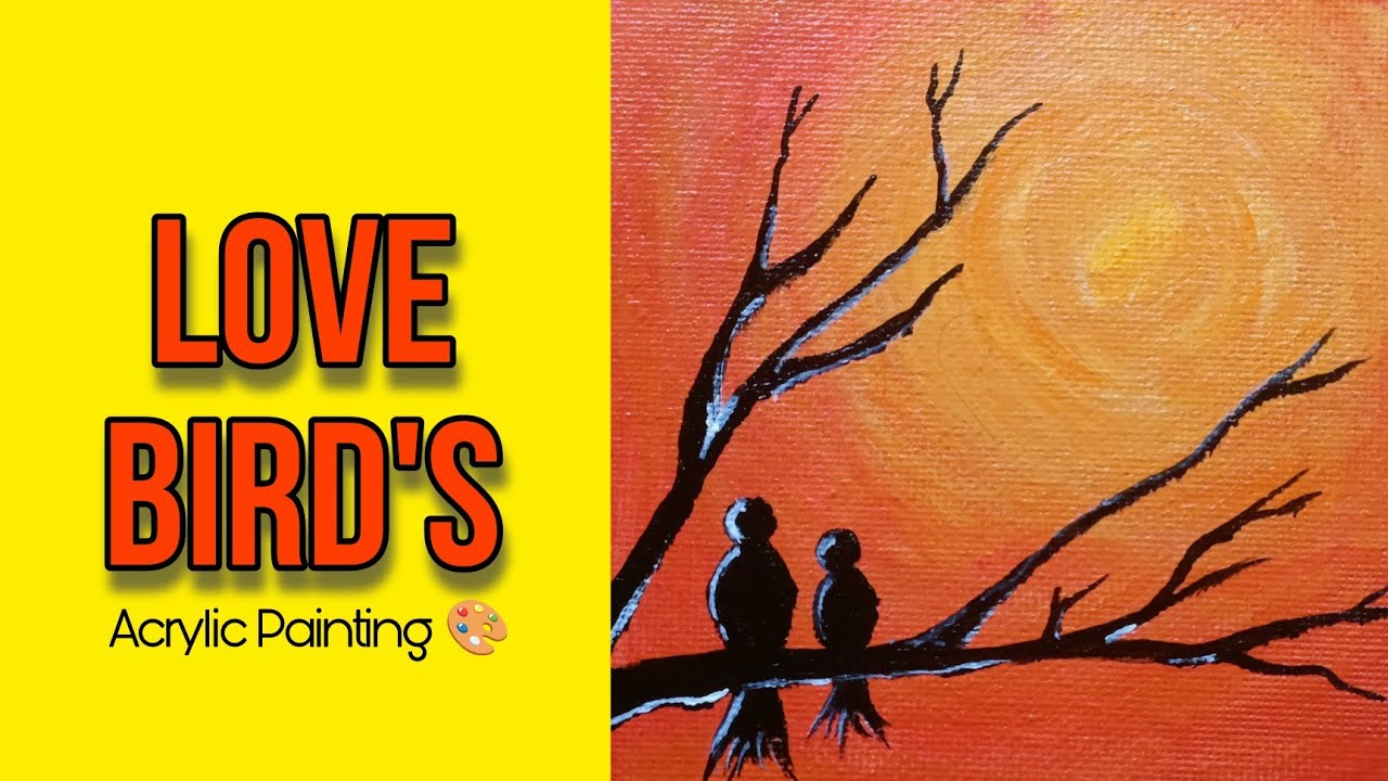 Acrilic colour Painting 🖌️ (Love Bird's)