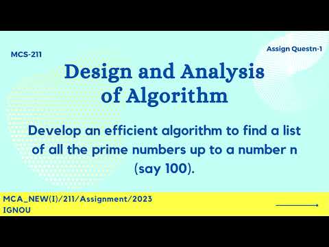 IGNOU MCA | First Semester | MCS211-Design and Analysis of Algorithm | MCA_NEW(I)/211/Assignment