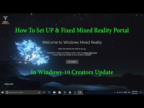 How To Set UP & Fixed 'Mixed Reality Portal' In Windows 10 Creators Update