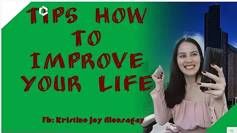 (01)TIPS HOW TO IMPROVE YOUR LIFE