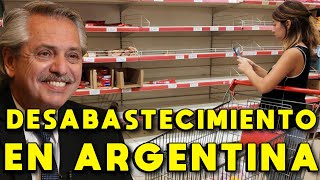 DESABASTECIMIENTO EN ARGENTINA: GOBIERNO VS EMPRESAS | SUPERMERCADOS ARGENTINA Y CRISIS ECONÓMICA