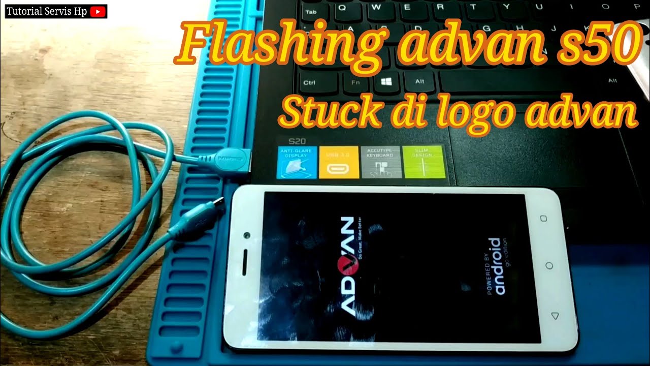 Cara Flashing Advan S50 Model I5G | Stuck Logo Advan