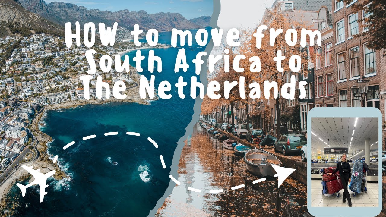 HOW to move to The Netherlands from South Africa | housing crisis, culture shocks and tips