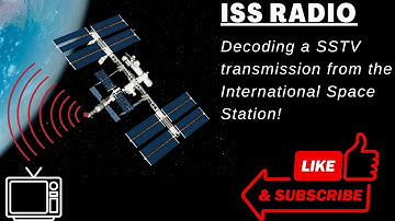 Decoding an Amateur Radio SSTV transmission from the International Space Station