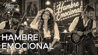 Hambre emocional | Full Version (Con letra)