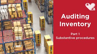 Auditing INVENTORY - substantive procedures