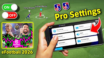 100% Best Play Settings & All Pro Controls In eFootball 2026 Mobile !! eFootball 2026 Best Setting🔥 