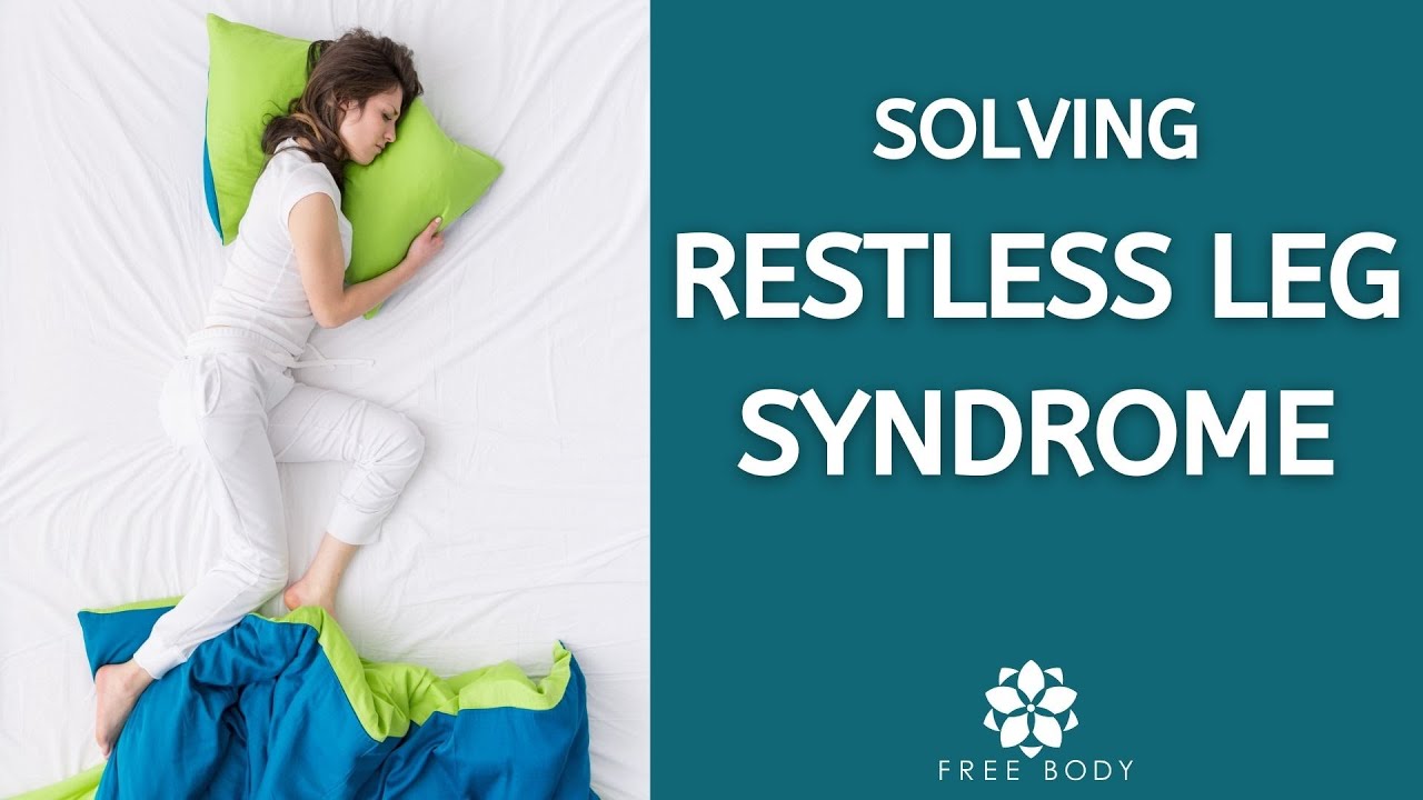 Restless leg syndrome solutions The best technique to reach the inner
