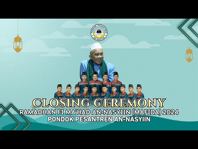 🔴 LIVE - CLOSING CEREMONY - RAMADAN FI MA'HAD AN-NASYIIN (MAFIDA) 2024 - PP. AN-NASYIIN PANCOR class=