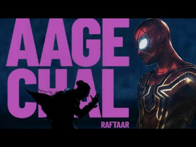 The Starkus X Raftaar | Spider Man | AAGE CHAL - Raftaar | Marvel Hindi Music Video