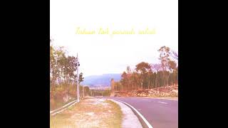 Tuhan Tak Pernah Salah reminder