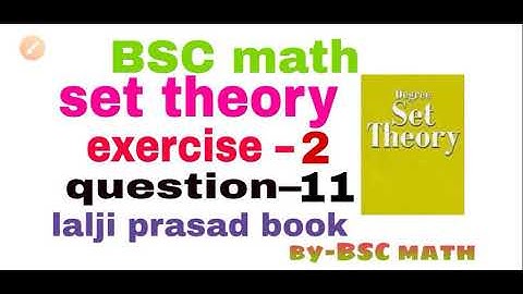 set theory exercise 2 question 11 full solution from Lalji prasad book#bscmath_challange #bscmath