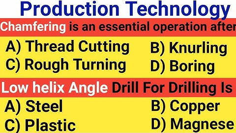 Mechanical Engineering || Production Technology Top 20 Objective Questions And Answer For All Exam