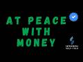 EP4: At Peace with Money | Supraliminal Self-Talk