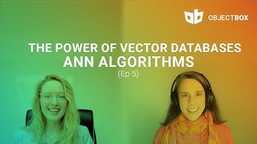ANN Algorithms explained | Ep5 Objectbox Bites: Vector Databases
