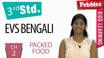 3st Std Environmental science in Bengali | Packed Food | CH-2 | Environmental Studies Bengali
