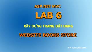 Lập trình web MVC trên visual Studio 15- Lab 6. Tạo trang Đặt hàng, Thanh toán