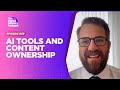Episode 39: Unlocking the Power of AI Tools & Content Ownership 🚀