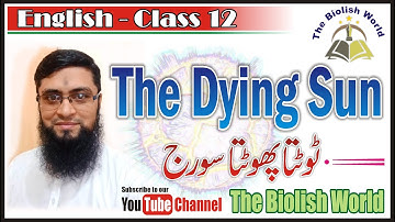 The Dying Sun | Chapter 1 | Inter Part 2 | @thebiolishworld