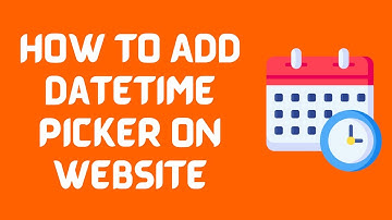 How to Add Datetime Picker on Website