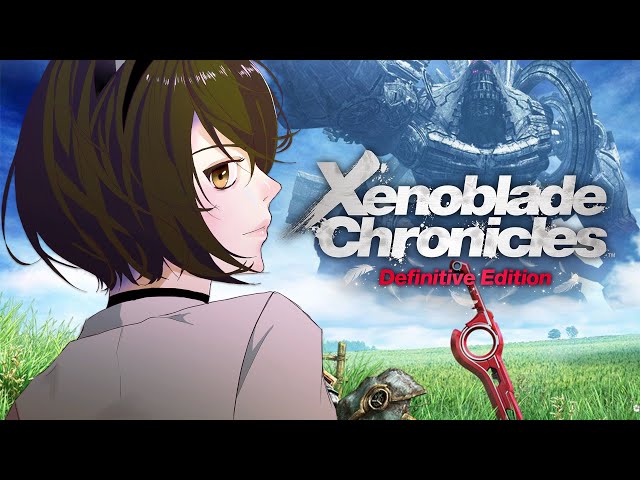 [XENOBLADE CHRONICLES: DEFINITIVE EDITION] crossing blades!【 NIJISANJI ID | Hyona Elatiora】のサムネイル