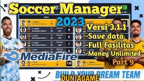 Soccer Manager 2023 Save Data Versi 3.1.1 Part 9