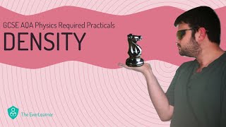 AQA GCSE Physics (9-1): Required Practical - Density